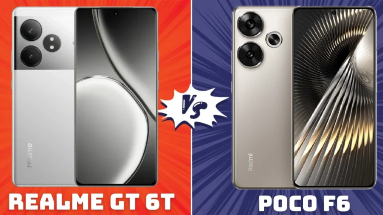 a comparison of a Realme GT 6T Vs Poco F6 Smartphone phone