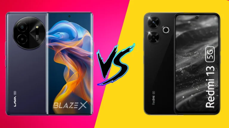 Lava BlazeX Vs Redmi 13 5G Comparison